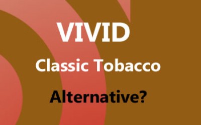 Looking for an alternative to Vivid Classic Tobacco?